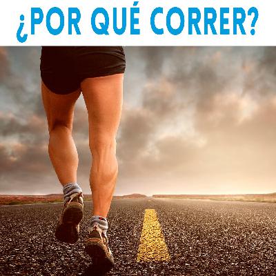 ¿Por qué correr?