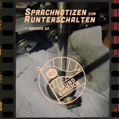 Freude über defekte Teile! Grundehrlich Episode 52