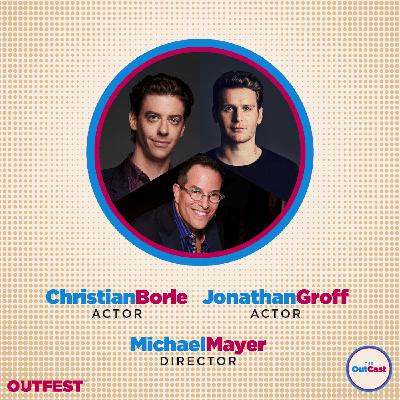 Michael Mayer, Christian Borle & Jonathan Groff