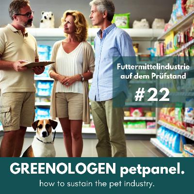 #22 - Die Futtermittelindustrie auf dem Prüfstand