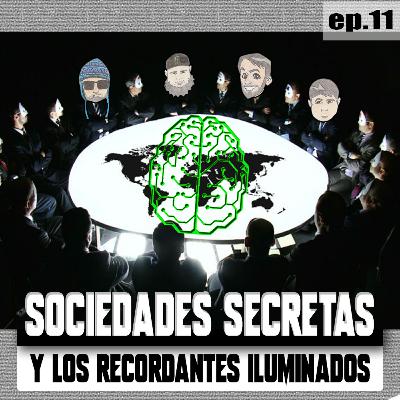 EP11. SOCIEDADES SECRETAS