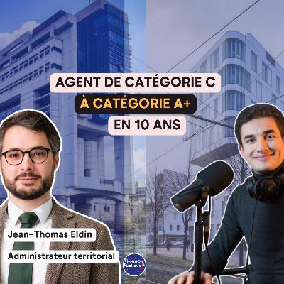 D'adjoint administratif à administrateur territorial en 10 ans, l'incroyable histoire de Jean-Thomas Eldin (rediffusion)