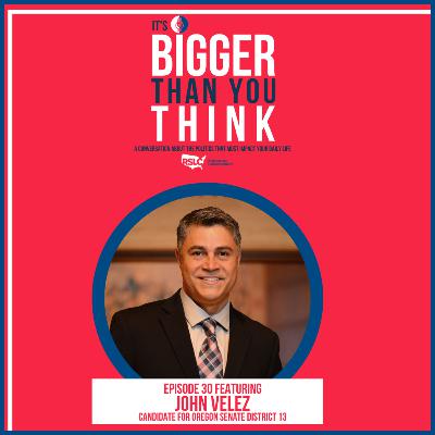 Episode 30: Hispanic Heritage Month Celebration with John Velez, Candidate for Oregon State Senate Episode 30: Hispanic Heritage Month Celebration with John Velez, Candidate for Oregon State Senate