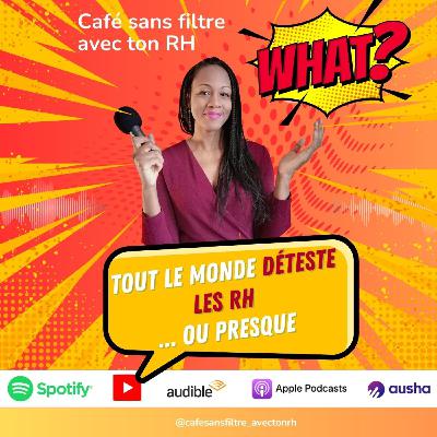 Tout le monde déteste les RH… ou presque