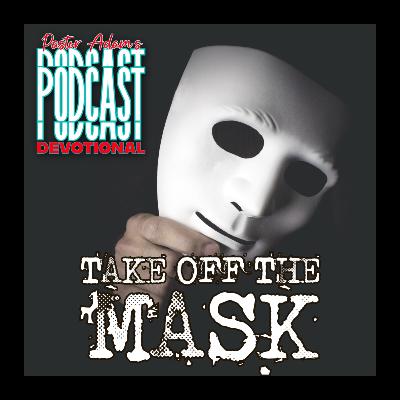 Take Off The Mask