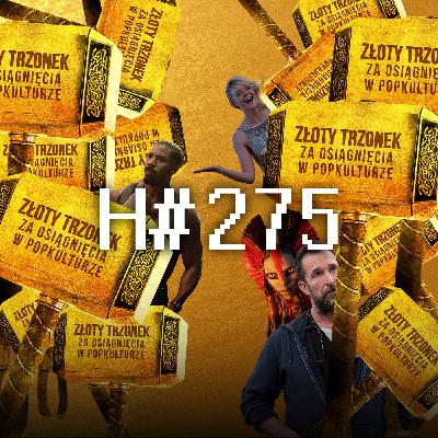 H#275: Złote Trzonki (podsumowanie 2025) H#275: Złote Trzonki (podsumowanie 2025)