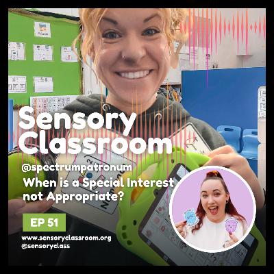 EP 51: When is a special interest not appropriate?