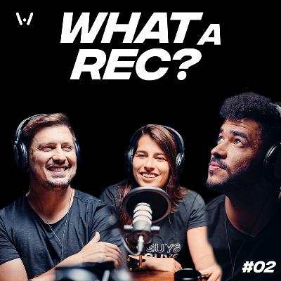 What a REC 02 - Saudades do começo do audiovisual