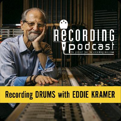 Recording Drums with Eddie Kramer