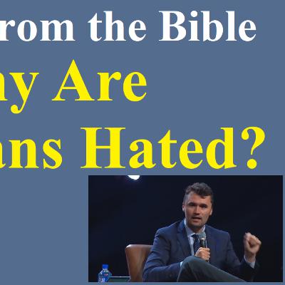 Why Are Christians Hated?