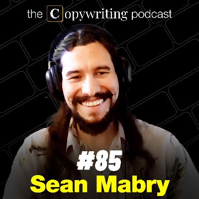 Copywriting Voice Mastery With Sean Mabry Copywriting Voice Mastery With Sean Mabry