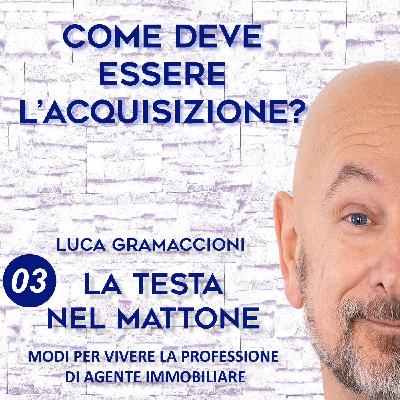 Come deve essere l'Acquisizione