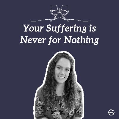 Your Suffering is Never for Nothing (Chat with Amanda Slaughter) Your Suffering is Never for Nothing (Chat with Amanda Slaughter)