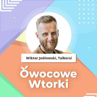 Jak stworzyć proces rekrutacyjny na poziomie europejskim? | Wiktor Jodłowski, Talkersi | HR Podcast #60