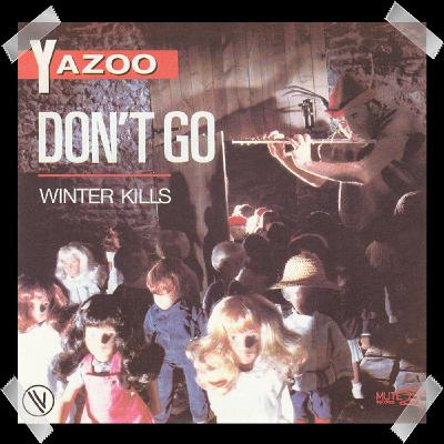 157. Yazoo – Don't Go
