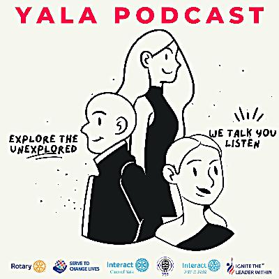 Introducing : Yala Podcast