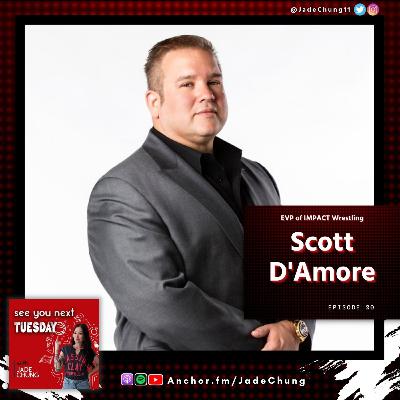 Episode 20: Scott D'Amore