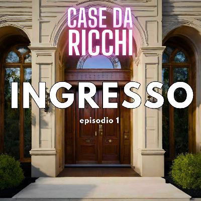 Episodio 1 - Ingresso