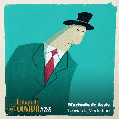Machado de Assis - Teoria do Medalhão (conto)