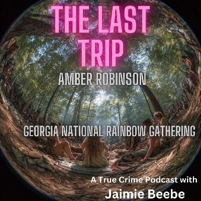 113: Amber Robinson: Georgia National Rainbow Gathering