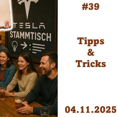 2025-11-04 Tesla Stammtisch: Tipps und Tricks 2025-11-04 Tesla Stammtisch: Tipps und Tricks
