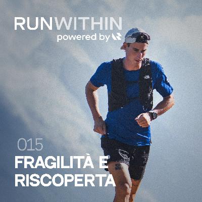 016 Fragilità e riscoperta ft. Filippo Zanobi
