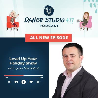 Level Up Your Holiday Shows with Joe Naftal