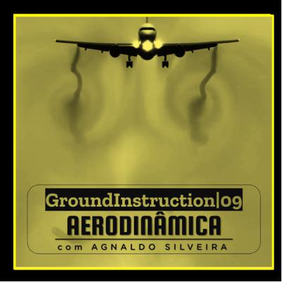 Ground Instruction| Aerodinâmica |PILOT NATION PODCAST