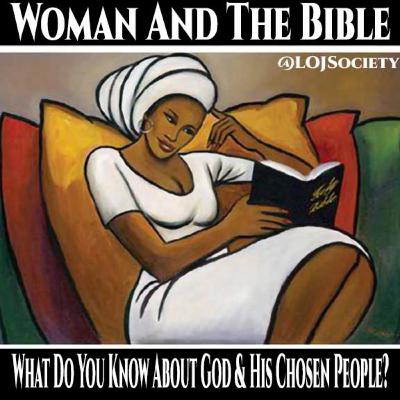 Woman And The Bible | What Do You Know About God And His Chosen People?