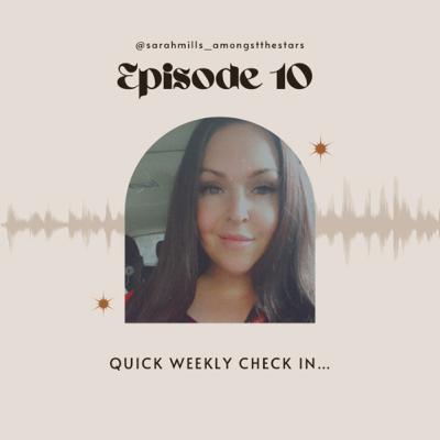 Quick weekly check in.