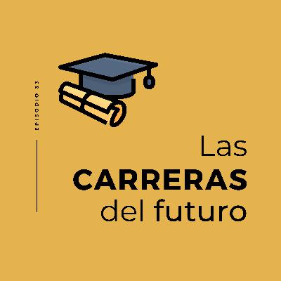 Las carreras del futuro