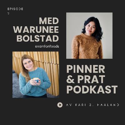 # 21 Pinner & Prat med Warunee Bolstad