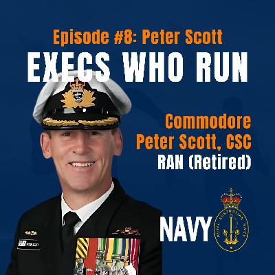 Episode #7: Commodore Peter Scott – Running Deep From Submarine Command to Mountain Ultras