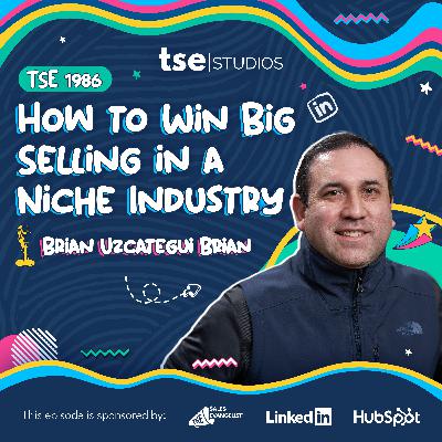 How to Win Big Selling in a Niche Industry | Brian Uzcategui Brian - 1986 How to Win Big Selling in a Niche Industry | Brian Uzcategui Brian - 1986