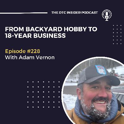 From Backyard Hobby to 18-Year Business