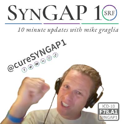 SYNGAP1 News: Boston Trip Report, Precision Neuroscience Summit and Relentless Progress.  #S10e77