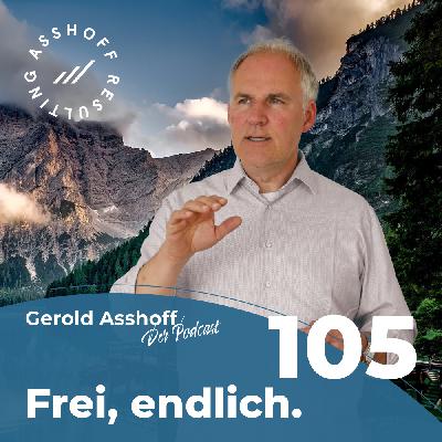 #105 Frei, Endlich.