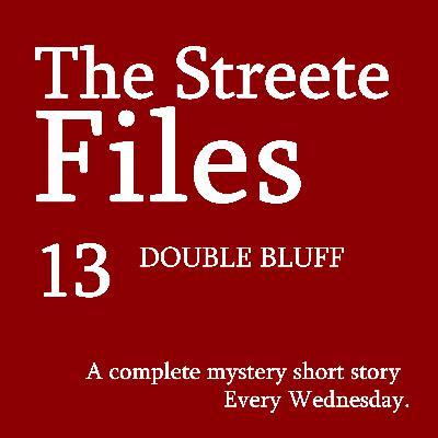 Double Bluff - File 13 Double Bluff - File 13