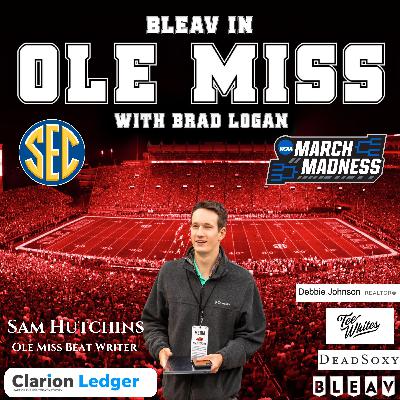 Sam Hutchins of the Clarion Ledger joins the show