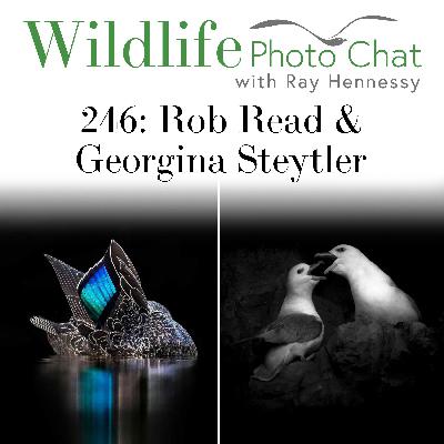246: Rob Read and Georgina Steytler