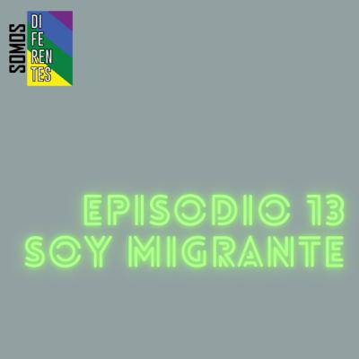 Soy Migrante