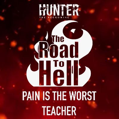 Episode 12 - Pain is the Worst Teacher Episode 12 - Pain is the Worst Teacher