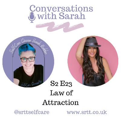 Law of Attraction S2 E23 Law of Attraction S2 E23