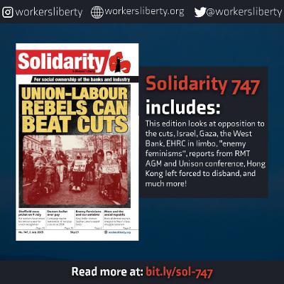747 — Union-Labour Rebels can beat cuts | Sheffield mass picket | Enemy feminisms | Marx | More 747 — Union-Labour Rebels can beat cuts | Sheffield mass picket | Enemy feminisms | Marx | More