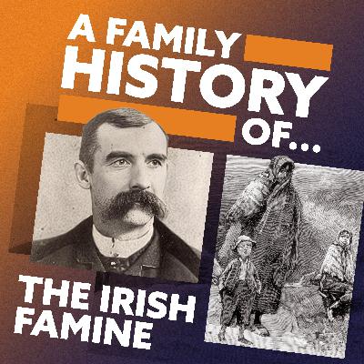 A Family History Of... The Irish Famine | Trailer