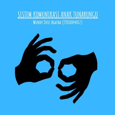 Sistem Komunikasi Anak Tunarungu