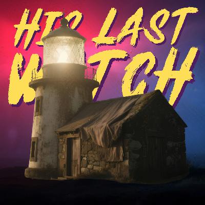 His Last Watch: The Lighthouse Keeper's Journal