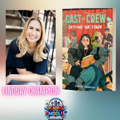 Behind the Curtain: Lindsay Champion on Cast vs. Crew Behind the Curtain: Lindsay Champion on Cast vs. Crew