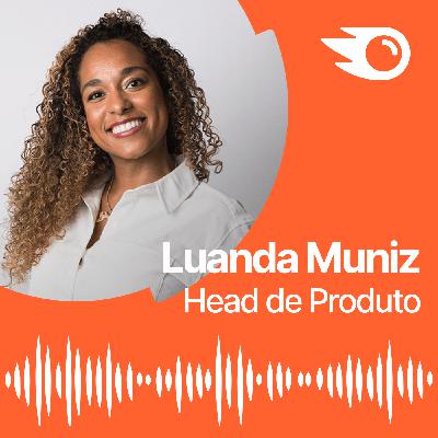 Luanda Muniz - Mestre do Sucesso em gerar valor para os clientes
