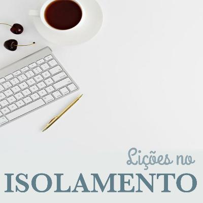 Episódio 14: Lições no isolamento Colossenses